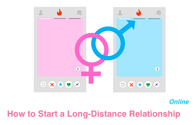 How to start a long distance relationship online